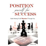 Position Yourself for Success