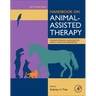 Handbook on Animal-Assisted Therapy: Foundations and Guidelines for Animal-Assisted Interventions