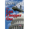 The Last Chopper Out