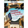 Deeper Learning Through Technology: Using the Cloud to Individualize Instruction