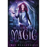 Accidental Magic: Myrtlewood Mysteries book 1