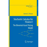 Stochastic Calculus for Finance I: The Binomial Asset Pricing Model