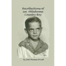 Recollections of an Oklahoma Country Boy