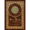 Billy Budd, Sailor (Royal Collector's Edition) (Case Laminate Hardcover with Jacket)
