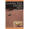 The Lizard Man Speaks