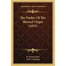 The Psalter Of The Blessed Virgin (1852)