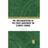 The Implementation of the Paris Agreement on Climate Change
