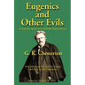 Eugenics and Other Evils: An Argument Against the Scientifically Organized State