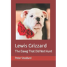 Lewis Grizzard: The Dawg That Did Not Hunt