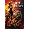 The Rise of Sekhmet