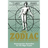 The Zodiac and the Salts of Salvation: Homeopathic Remedies for the Sign Types