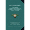 Pleasures and Palaces: The Memoirs of Princess Lazarovich Hrebelianovich, Eleanor Calhoun