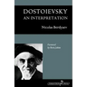 Dostoievsky: An Interpretation