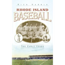 Rhode Island Baseball: The Early Years