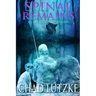 Spinal Remains: A Collection of Stories