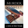Murder, so Sweet