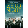 Zero Night: The Untold Story of World War Two's Greatest Escape: The Untold Story of World War Two's Greatest Escape