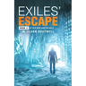 Exiles' Escape: Book 2 of Old Men and Infidels