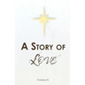 A Story of Love