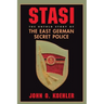 Stasi: The Untold Story of the East German Secret Police