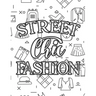Street Chic Fashion: Fabulous Illustrations And Designs To Color For Girls, A Workbook Of Coloring Sheets And Sketch Pages