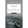 Power and Restraint: The Rise of the United States, 1898-1941