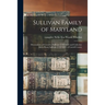 Sullivan Family of Maryland; Descendants of Cornelius Sullivan (1749-1816) and Catherine (Bohn-Boon) Sullivan (1753-1824) of Carroll County