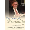 The Drama of Possibility: Experience as Philosophy of Culture