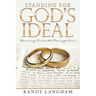 Standing for God's Ideal: Remaining True to the Marriage Vows