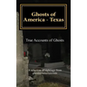 Ghosts of America - Texas
