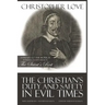 The Christian's Duty and Safety in Evil Times