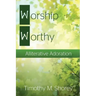 Worship Worthy: Alliterative Adoration