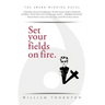 Set your fields on fire.