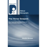The Three Gospels