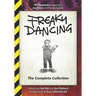 Freaky Dancing: The Complete Collection