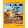My Favorite Machine: Bulldozers