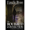 The Roubaud Connection: A Genevieve Lenard Novel