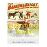 The Greatest Show on Earth: The History of the Ringling Bros. and Barnum & Bailey Circus