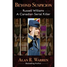 Beyond Suspicion; Russell Williams Serial Killer