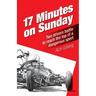 17 Minutes on Sunday: Two drivers battle to reach the top of a dangerous sport
