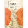 Attuned Learning: Rabbinic Texts on Habits of the Heart in Learning Interactions