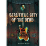 Beautiful City of the Dead