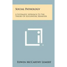 Social Pathology: A Systematic Approach To The Theory Of Sociopathic Behavior