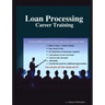 Loan Processing: Career Training