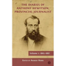 The Diaries of Anthony Hewitson, Provincial Journalist, Volume 1: 1865-1887