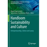 Handloom Sustainability and Culture: Entrepreneurship, Culture and Luxury