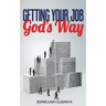 Getting Your Job God's Way