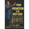 Your Promotion Is In Motion!: Seven Game-Changing Words From God That Will Promote You To Your Greater Destiny