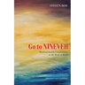 Go to Nineveh: Medieval Jewish Commentaries on the Book of Jonah, Translated and Explained