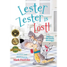 Lester Zester is Lost!: A story for kids about self-confidence and friendship
